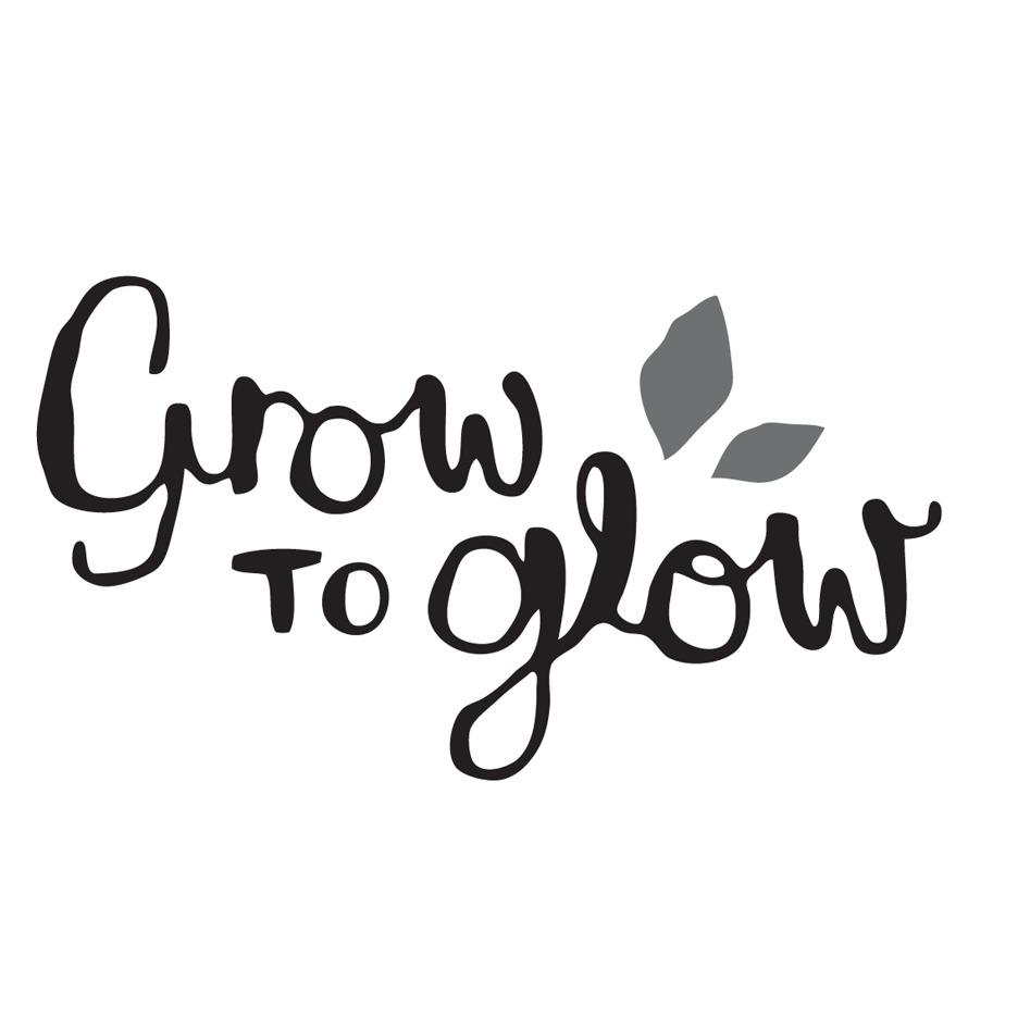 GROW TO GLOW