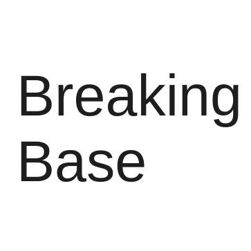 Breaking Base