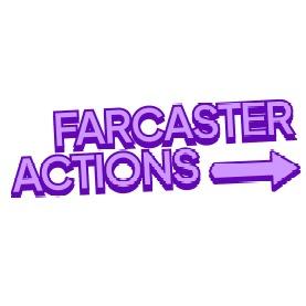 Farcaster Actions