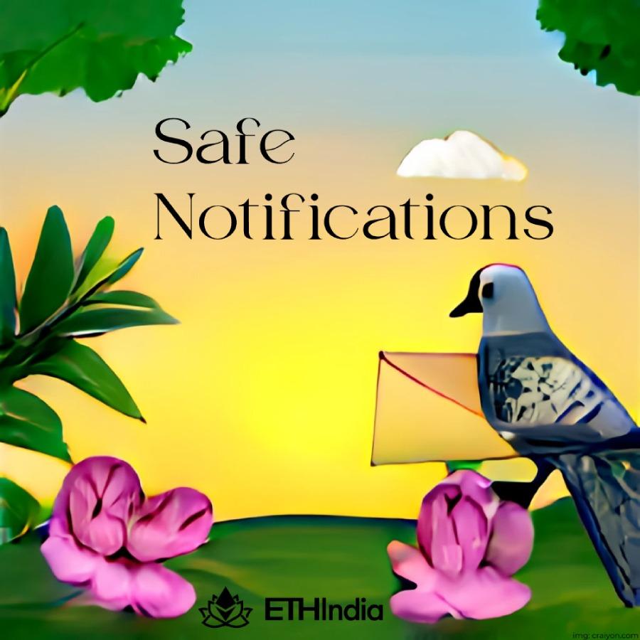 Safe Notifications