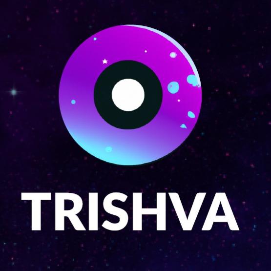 TRISHVA!