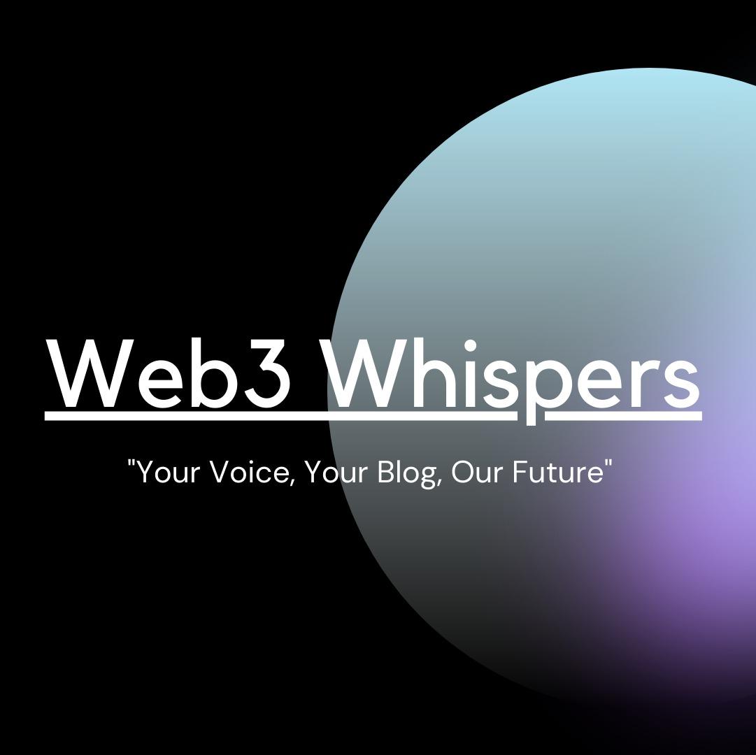 Web3 Whispers