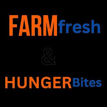 Farm fresh and hunger bites