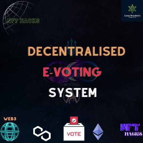 Decentralized Anonymous E-Voting System