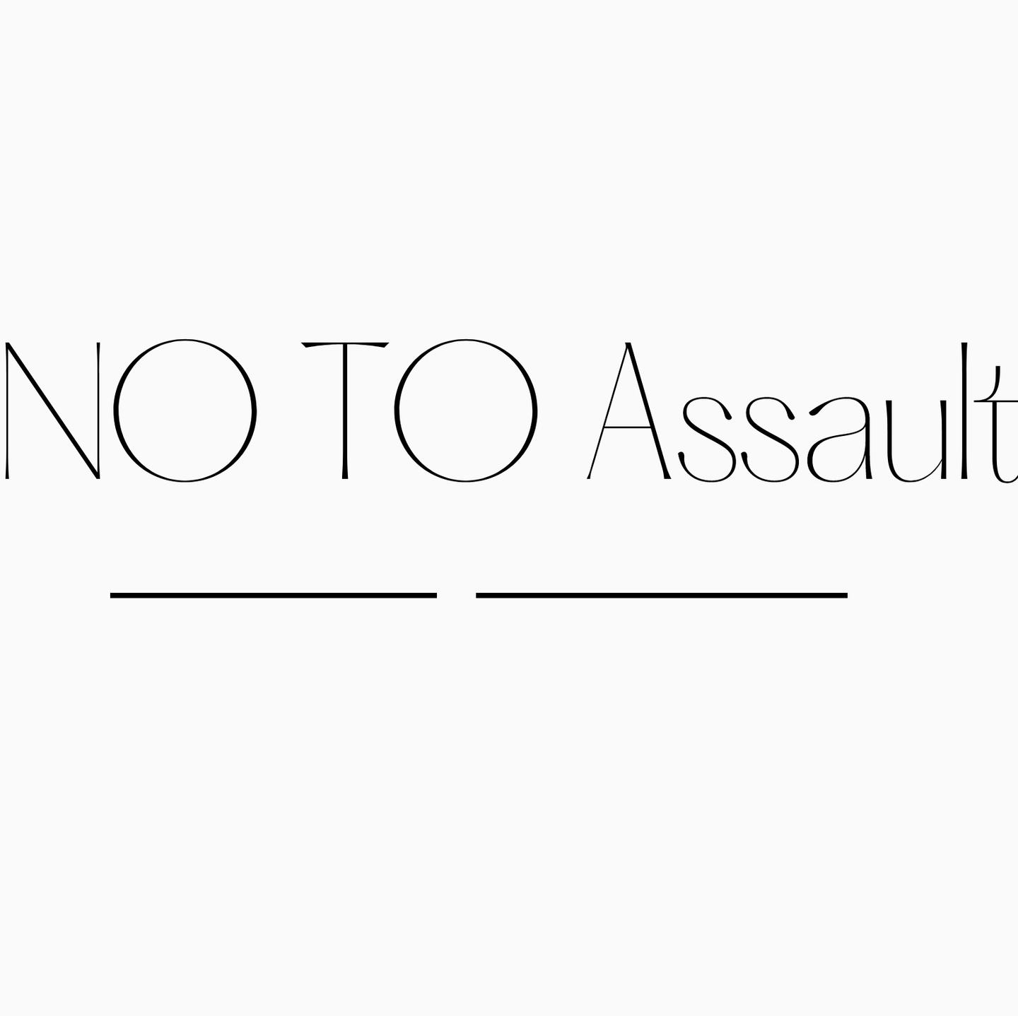 NO_TO_ ASSAULT