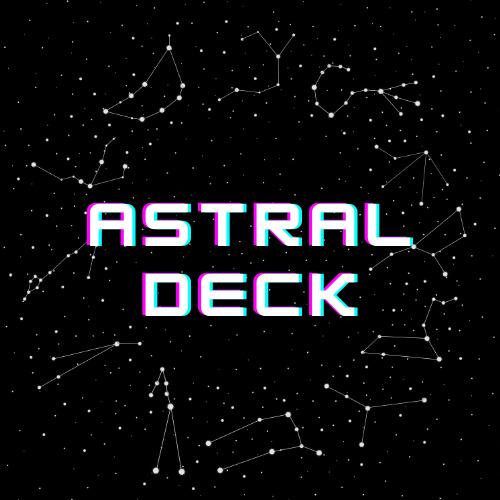 Astral Deck