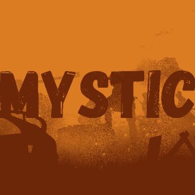 MYSTIC