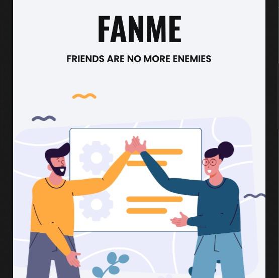 FANME - FRIENDS ARE NO MORE ENIMIES