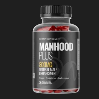 Manhood Plus Gummies Uk need to know