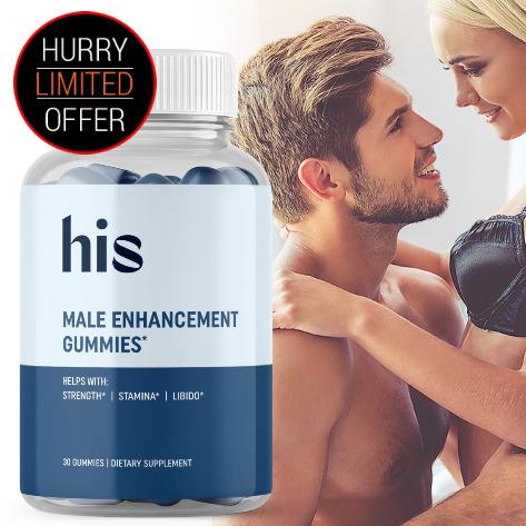 His Male Enhancement Gummies