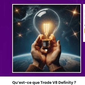 Trade V8 Definity how it works