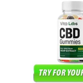 Vita Labs CBD Gummies Reviews, Use & Result