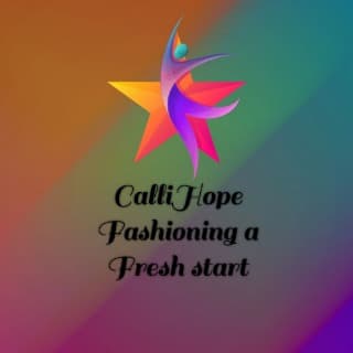 CalliHope, A Fresh Start