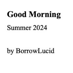 Good Morning Summer 2024