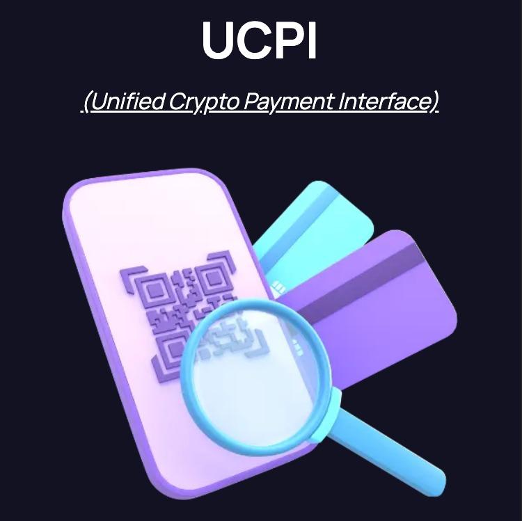 UPCI (Unified Crypto payment Interface)