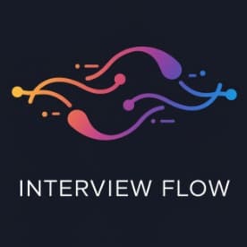 Interview Flow