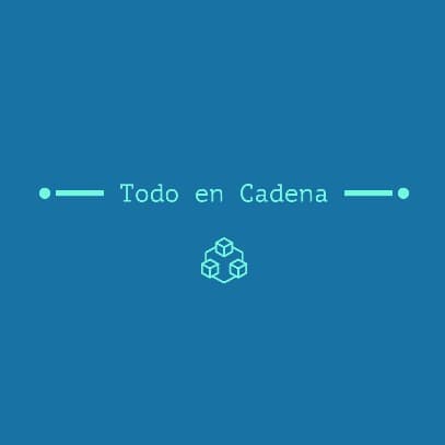 Todo en Cadena