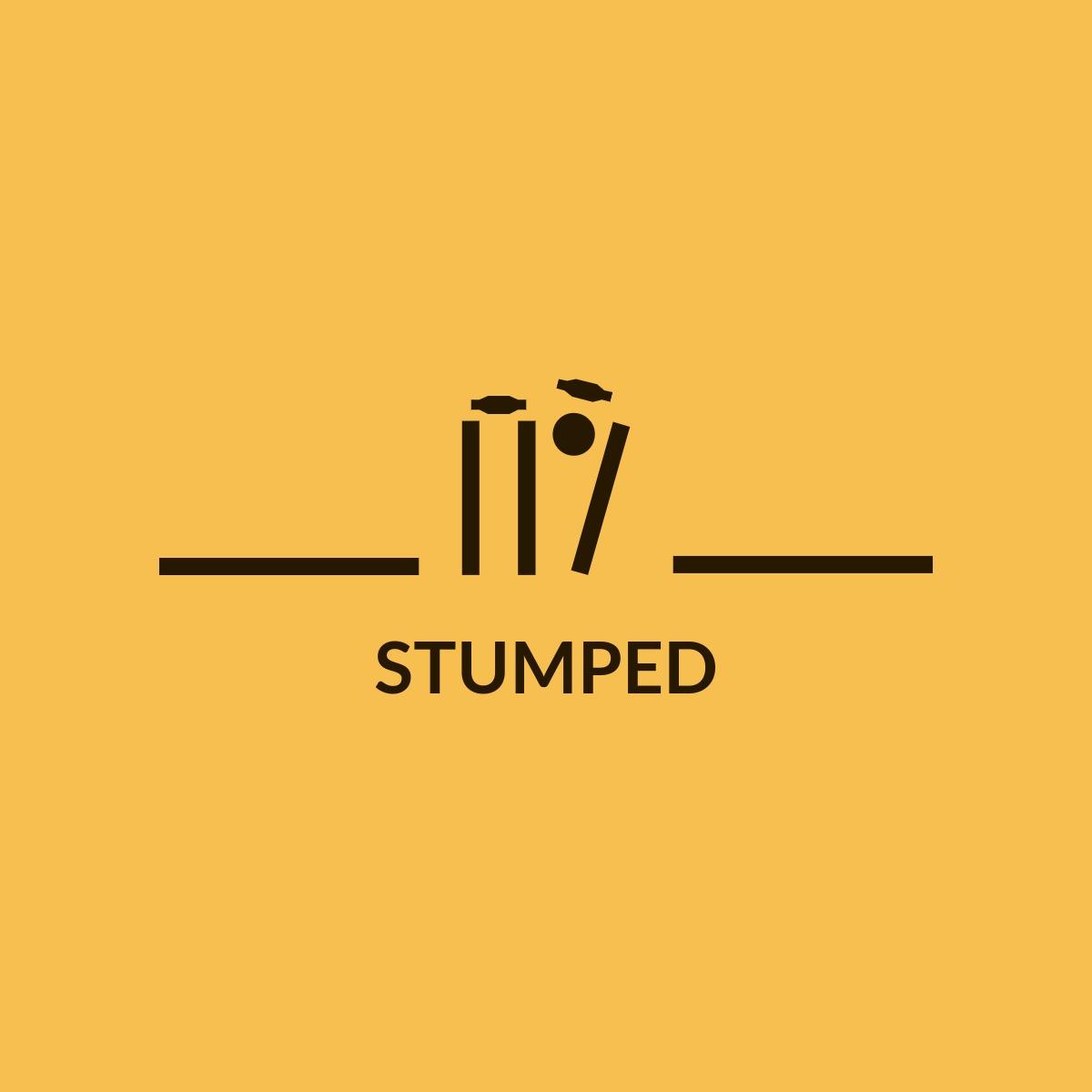 STUMPED