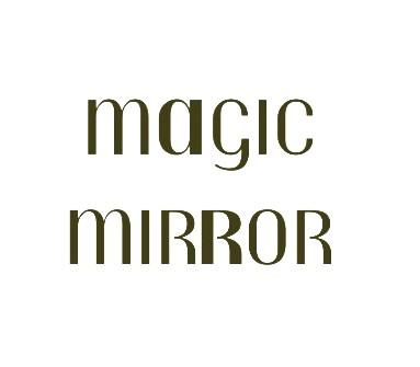 mAgicmirRor