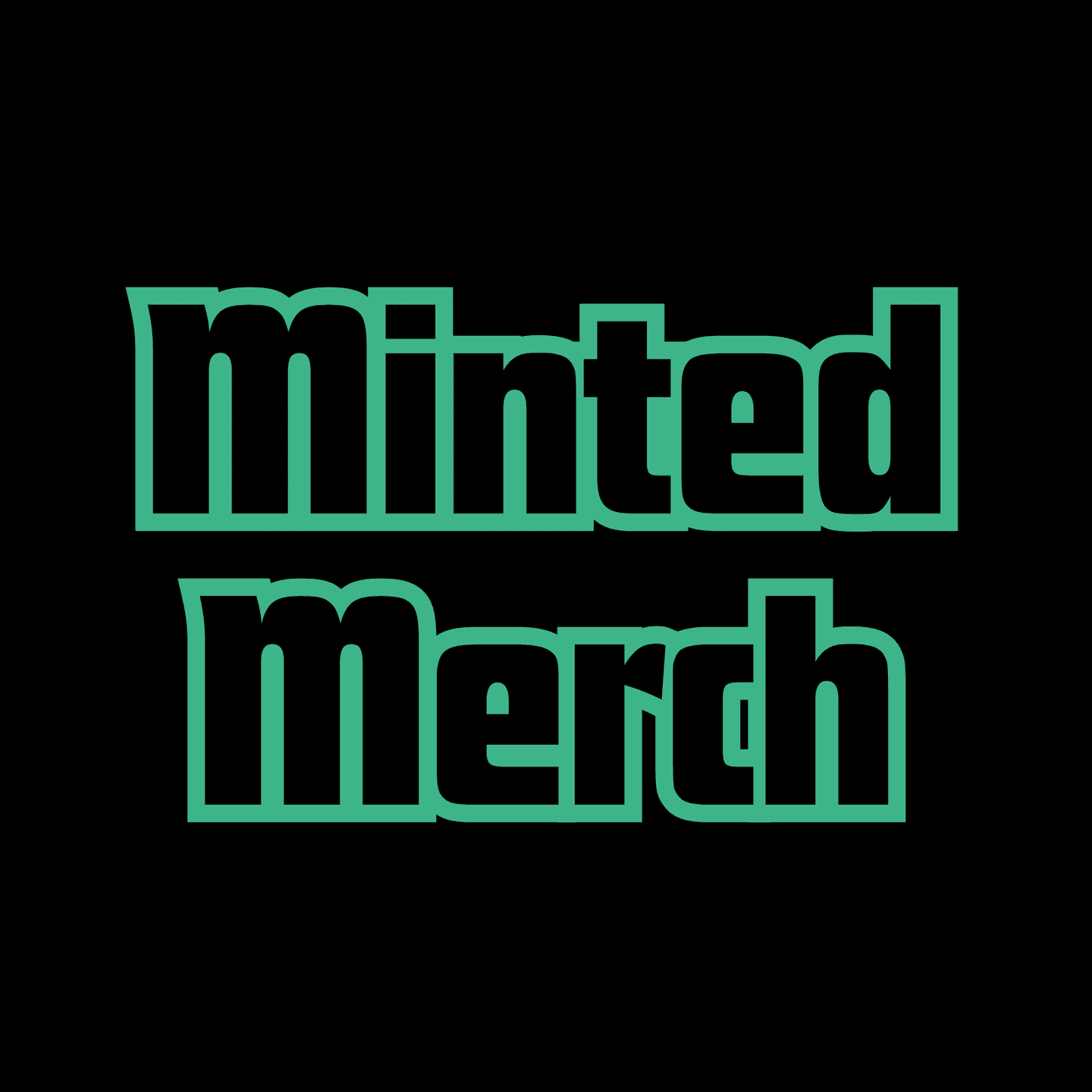 Minted Merch