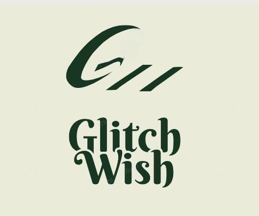 GlitchWish