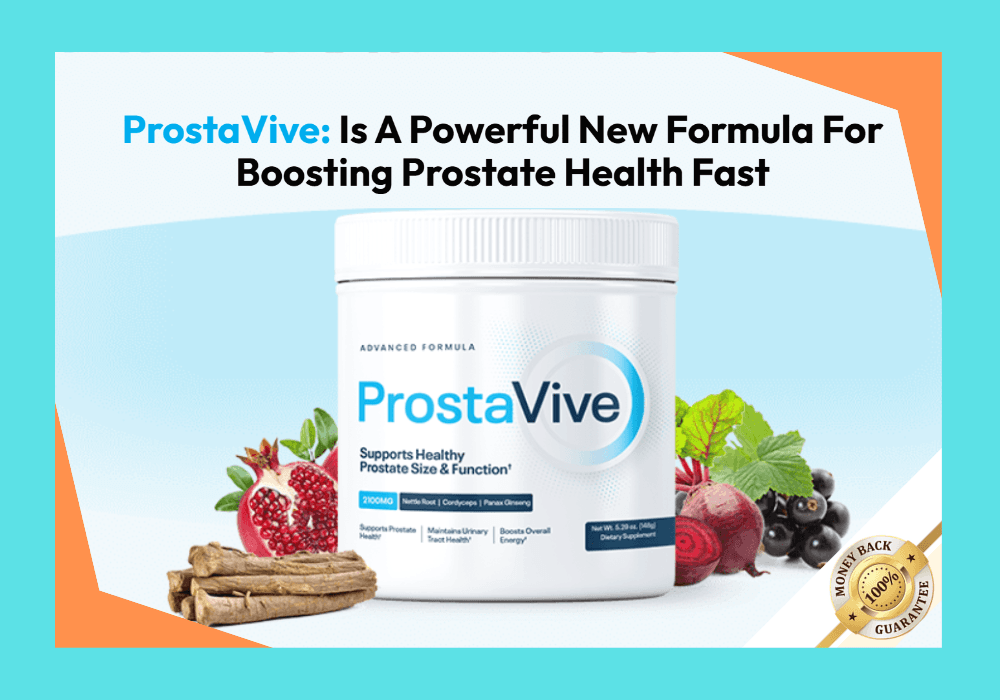 ProstaVive Review: Scam or Legit in 2025?