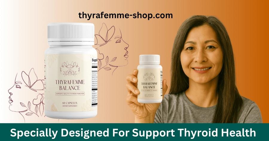 Thyrafemme Balance (PROS OR CONS) — Really Work?