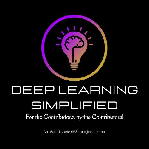 Deep Learning Simplified đź’»đź§