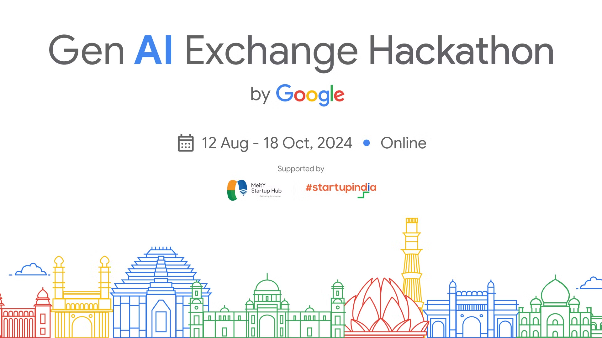 Building India’s Future with AI: Join the Gen AI Exchange Hackathon by Google