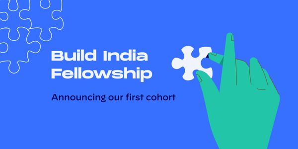 Announcing the 1st Build India Cohort