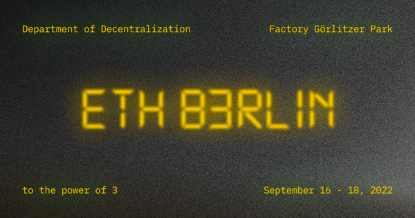 Looking Back At ETHBerlin³: A Hackathon Extravaganza ✨